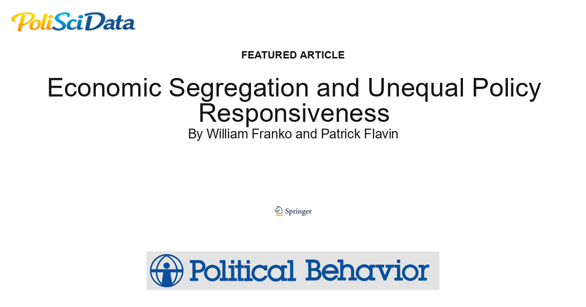 Article card for article: Economic Segregation and Unequal Policy Responsiveness