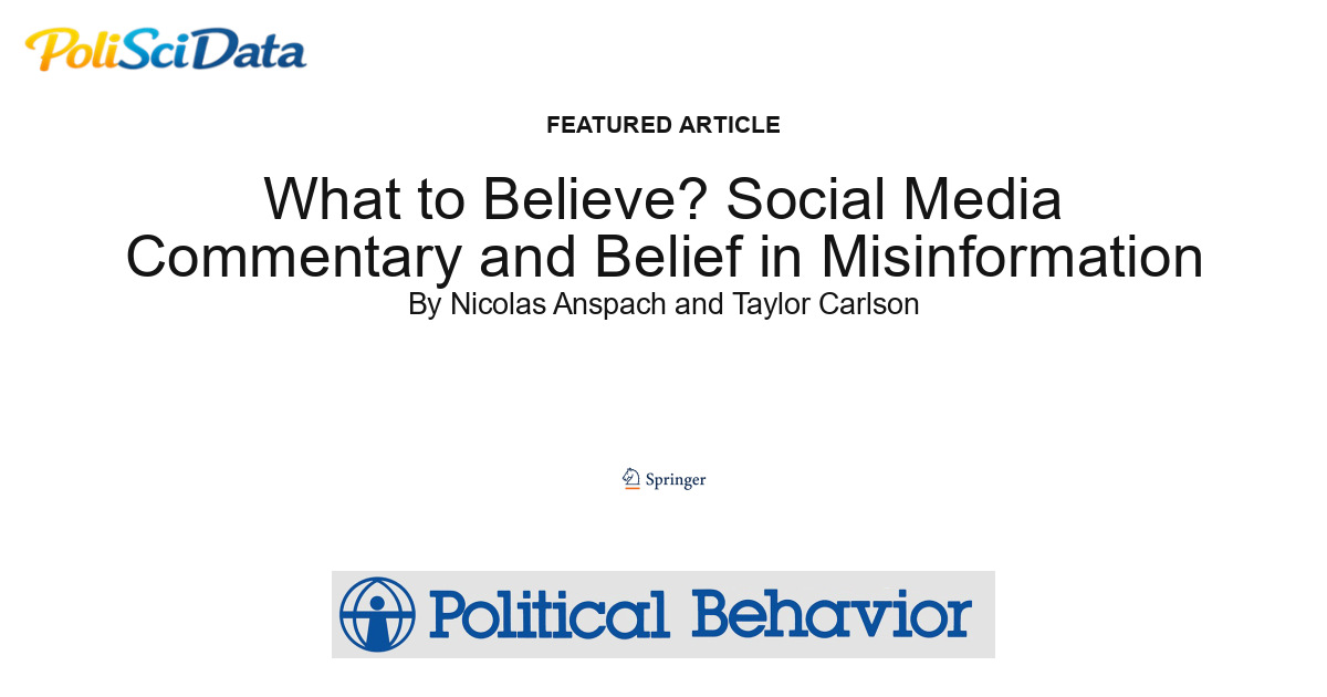 Article card for article: What to Believe? Social Media Commentary and Belief in Misinformation