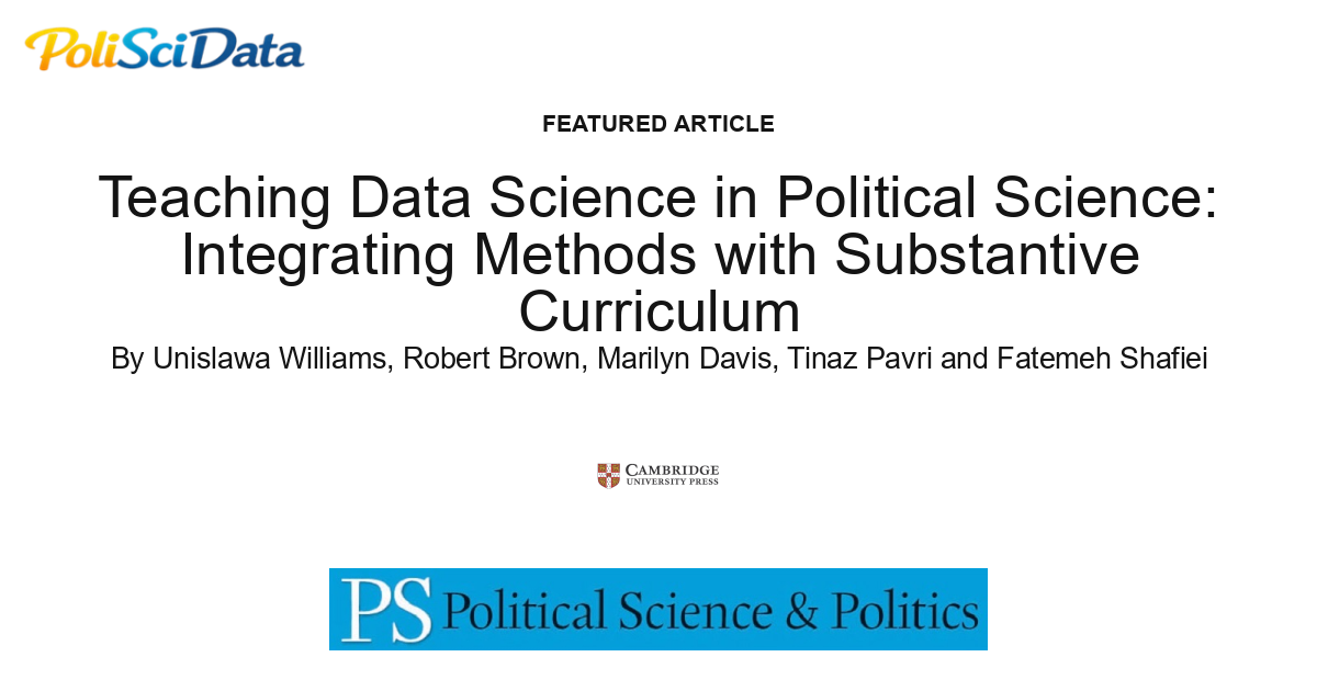 Article card for article: Teaching Data Science in Political Science: Integrating Methods with Substantive Curriculum
