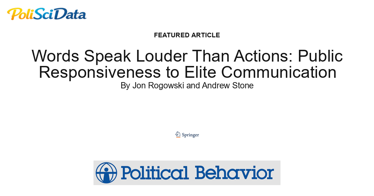 Article card for article: Words Speak Louder Than Actions: Public Responsiveness to Elite Communication