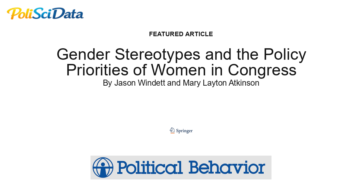 Article card for article: Gender Stereotypes and the Policy Priorities of Women in Congress
