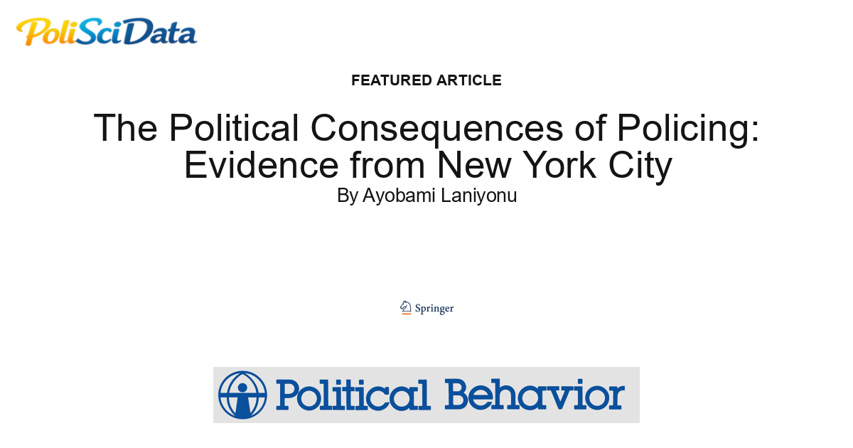 Article card for article: The Political Consequences of Policing: Evidence from New York City