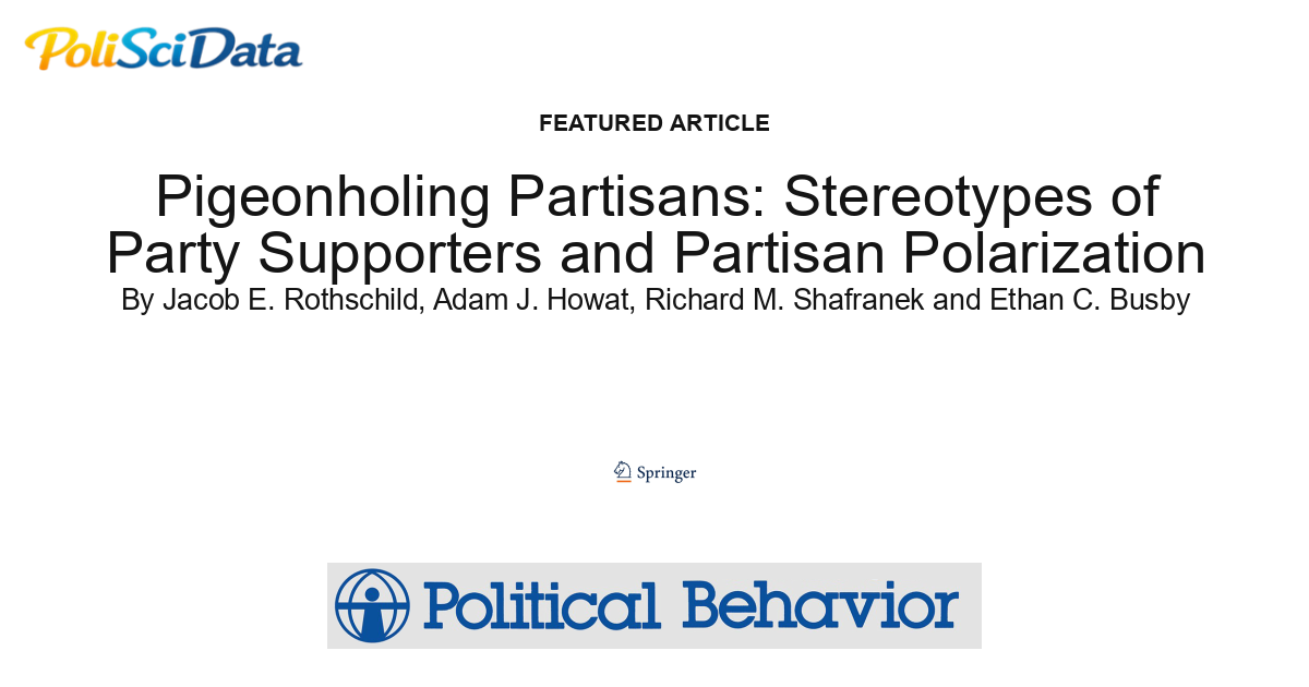 Article card for article: Pigeonholing Partisans: Stereotypes of Party Supporters and Partisan Polarization