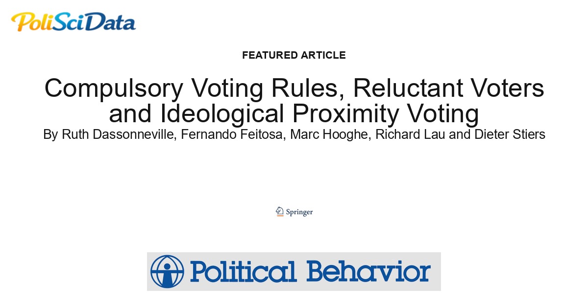 Article card for article: Compulsory Voting Rules, Reluctant Voters and Ideological Proximity Voting
