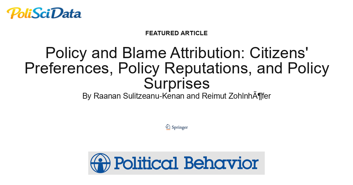 Article card for article: Policy and Blame Attribution: Citizens' Preferences, Policy Reputations, and Policy Surprises