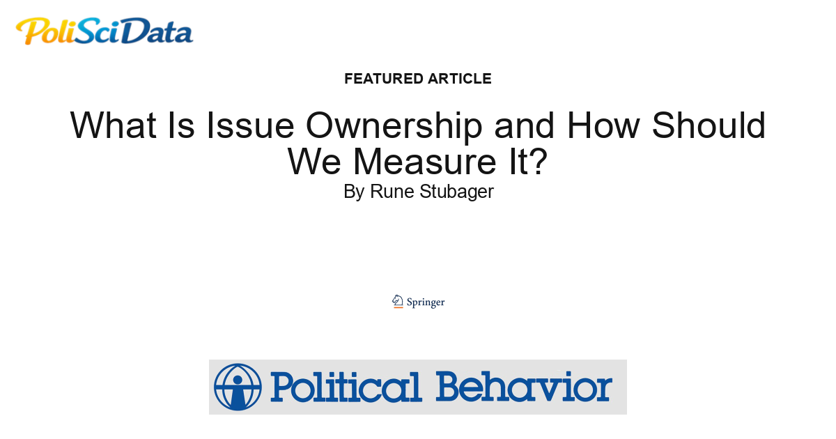 Article card for article: What Is Issue Ownership and How Should We Measure It?