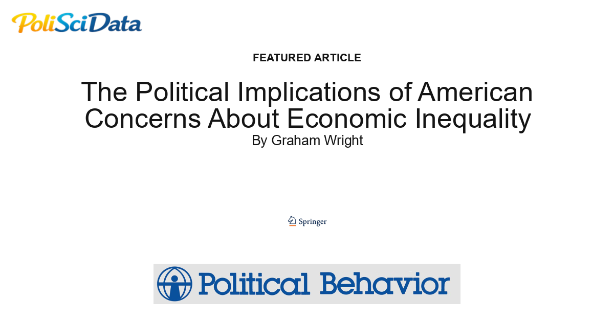 Article card for article: The Political Implications of American Concerns About Economic Inequality