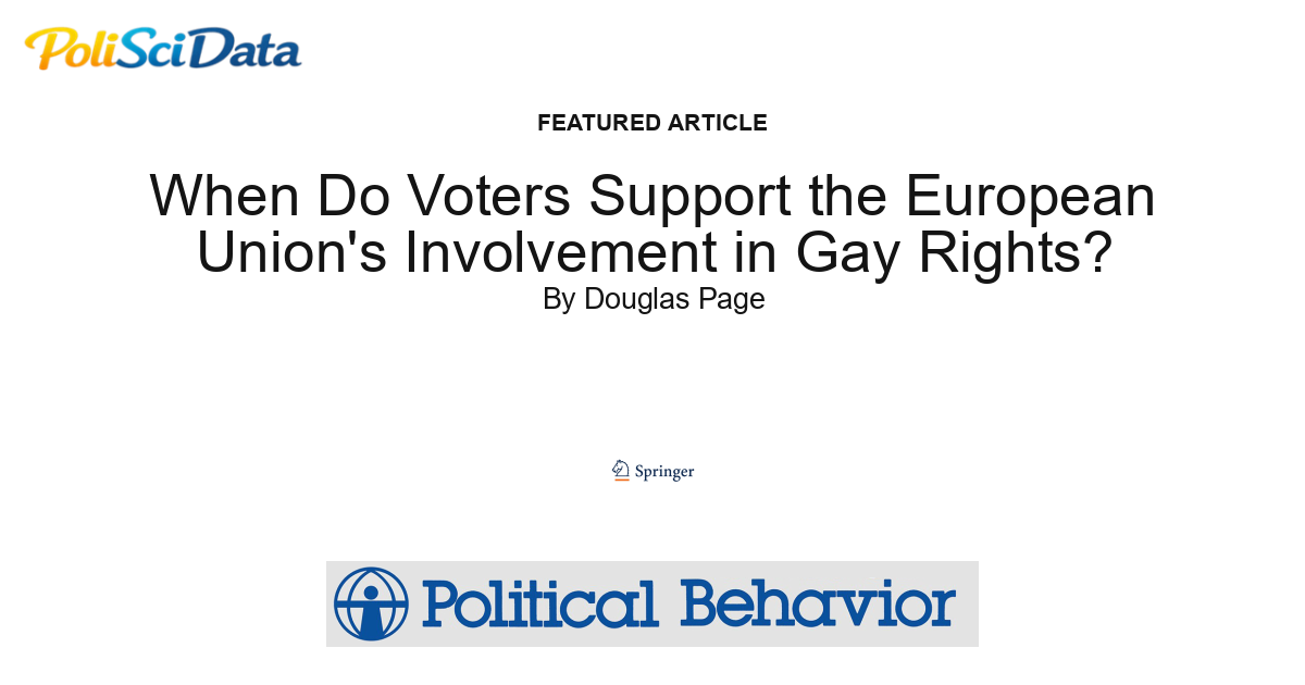 Article card for article: When Do Voters Support the European Union's Involvement in Gay Rights?