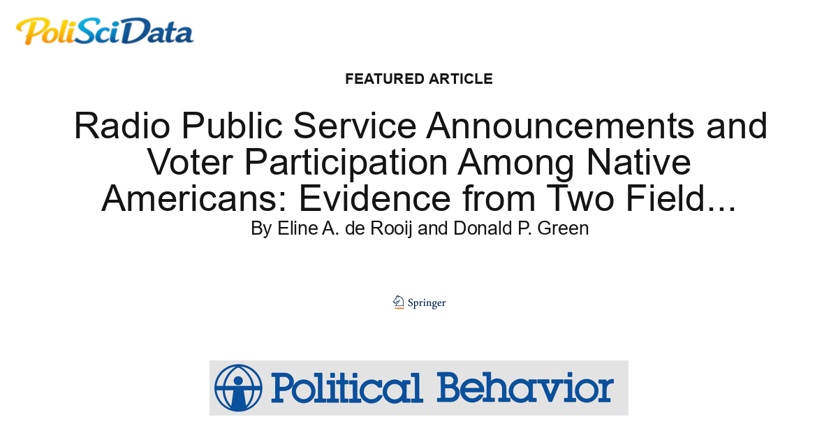 Article card for article: Radio Public Service Announcements and Voter Participation Among Native Americans: Evidence from Two Field Experiments