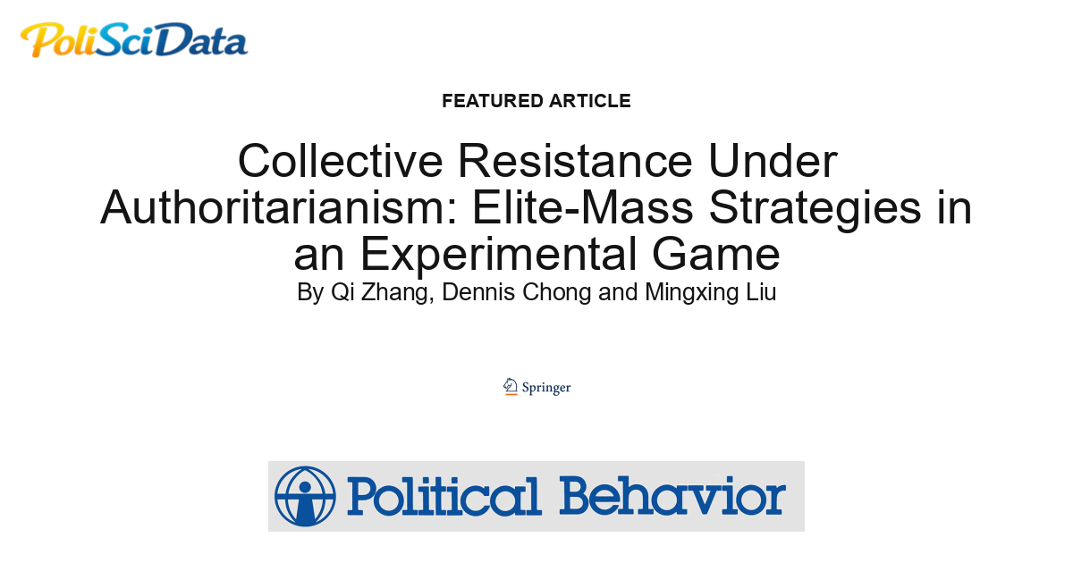 Article card for article: Collective Resistance Under Authoritarianism: Elite-Mass Strategies in an Experimental Game