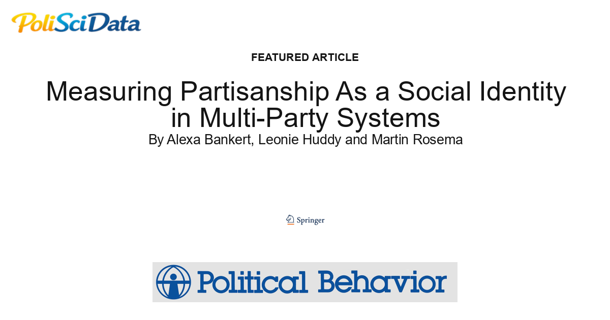 Article card for article: Measuring Partisanship As a Social Identity in Multi-Party Systems