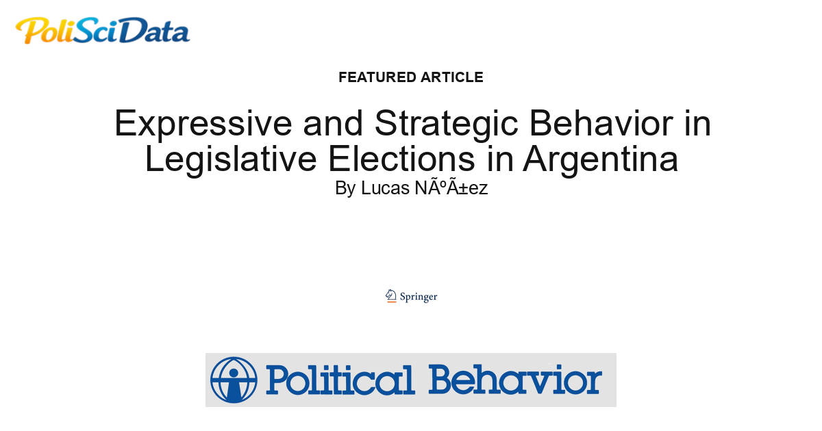 Article card for article: Expressive and Strategic Behavior in Legislative Elections in Argentina