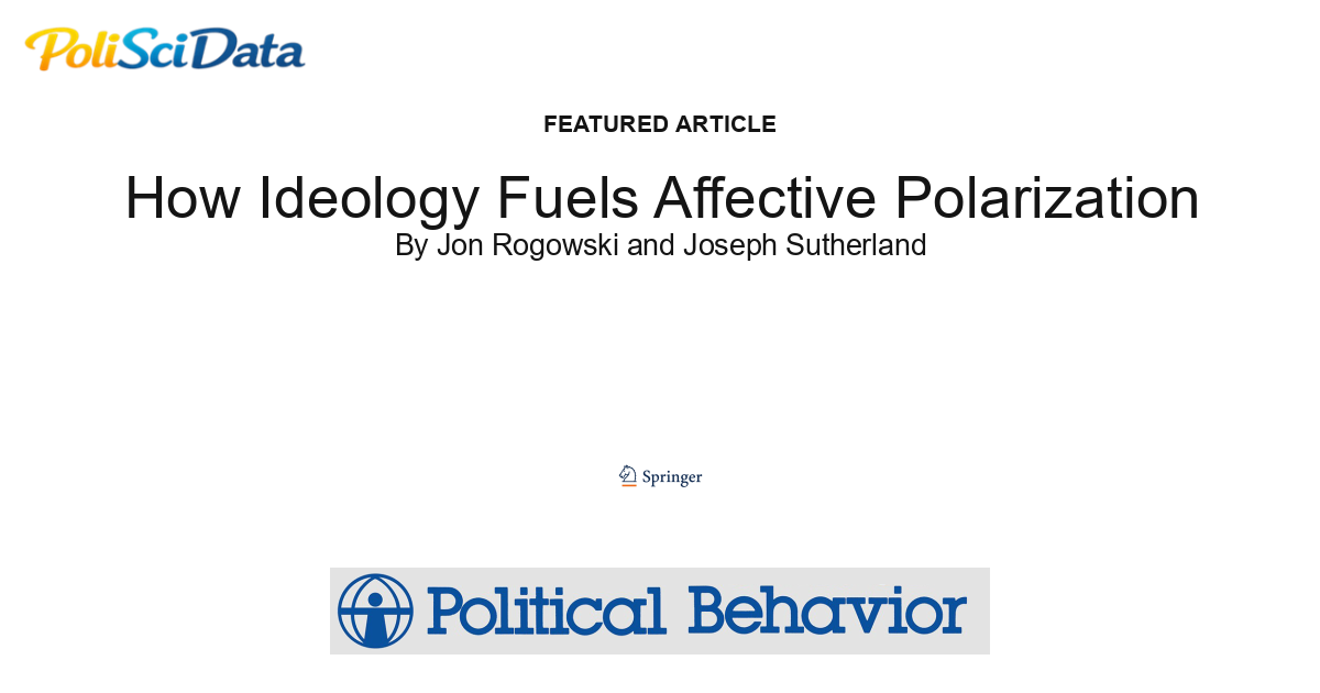 Article card for article: How Ideology Fuels Affective Polarization