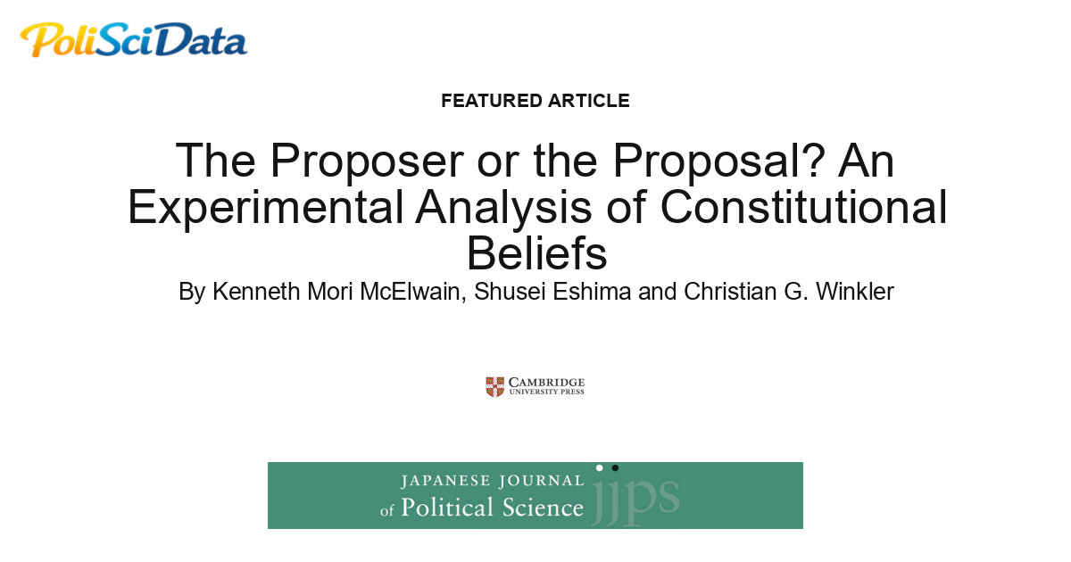 Article card for article: The Proposer or the Proposal? An Experimental Analysis of Constitutional Beliefs