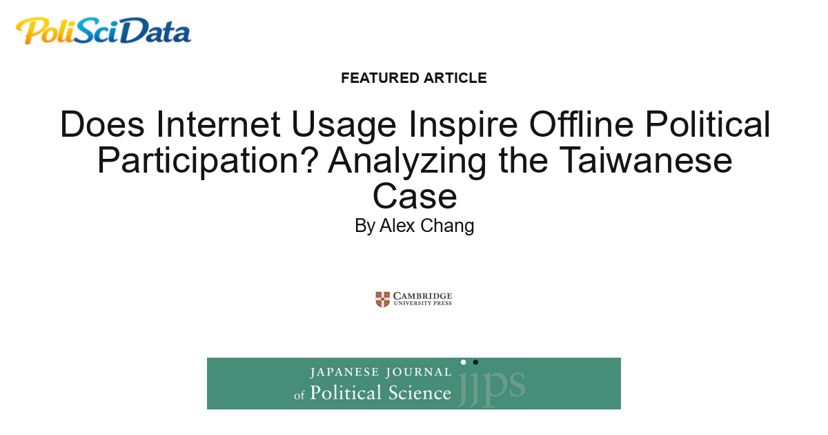 Article card for article: Does Internet Usage Inspire Offline Political Participation? Analyzing the Taiwanese Case
