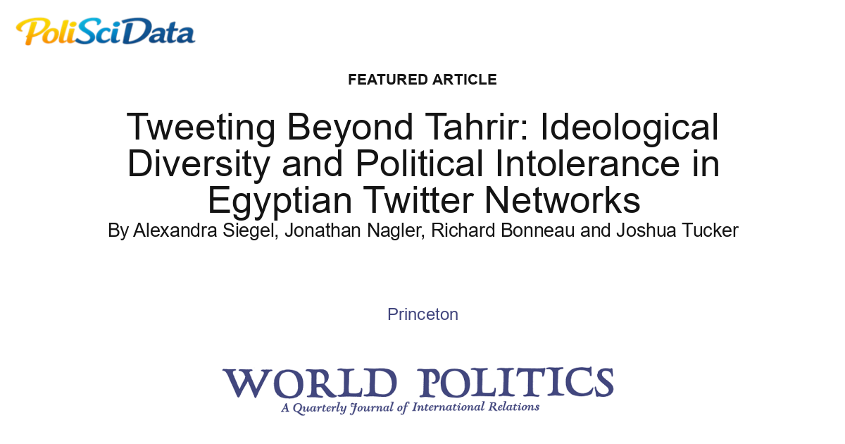 Article card for article: Tweeting Beyond Tahrir: Ideological Diversity and Political Intolerance in Egyptian Twitter Networks
