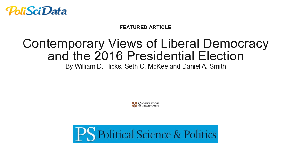 Article card for article: Contemporary Views of Liberal Democracy and the 2016 Presidential Election