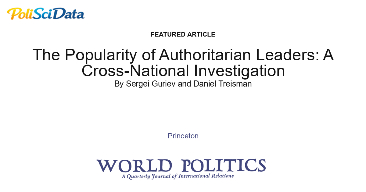 Article card for article: The Popularity of Authoritarian Leaders: A Cross-National Investigation