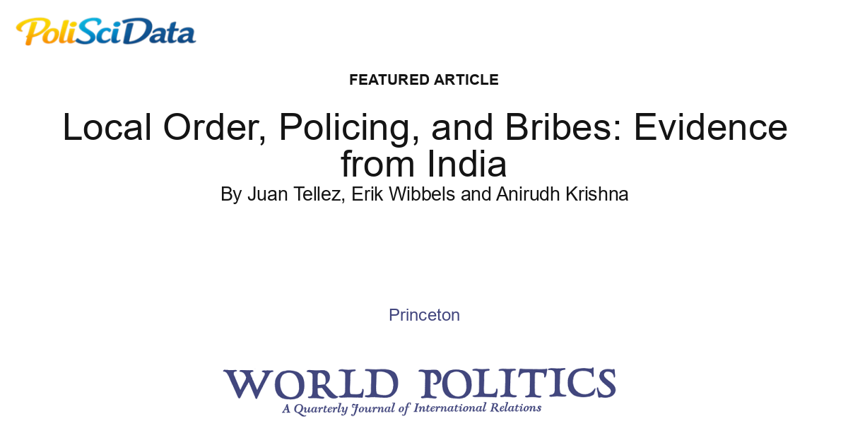 Article card for article: Local Order, Policing, and Bribes: Evidence from India