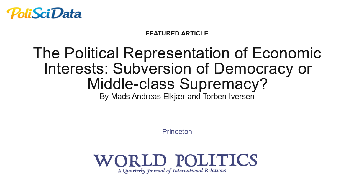 Article card for article: The Political Representation of Economic Interests: Subversion of Democracy or Middle-class Supremacy?