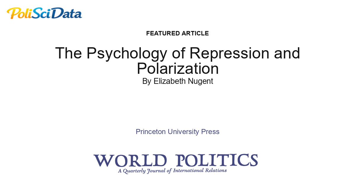 Article card for article: The Psychology of Repression and Polarization