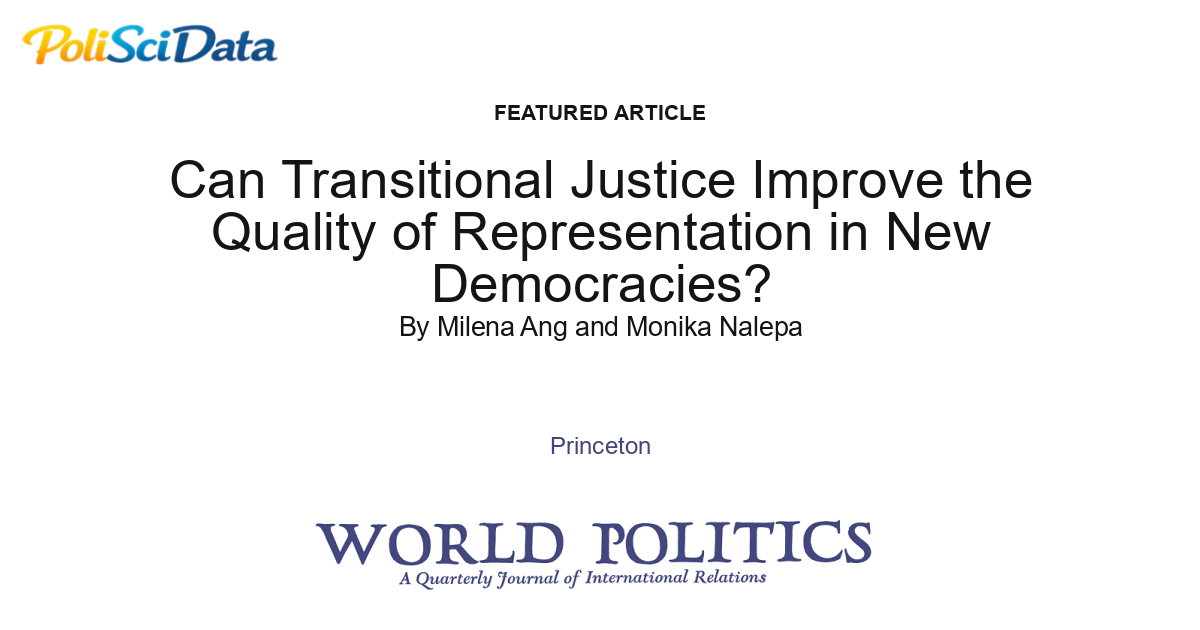Article card for article: Can Transitional Justice Improve the Quality of Representation in New Democracies?