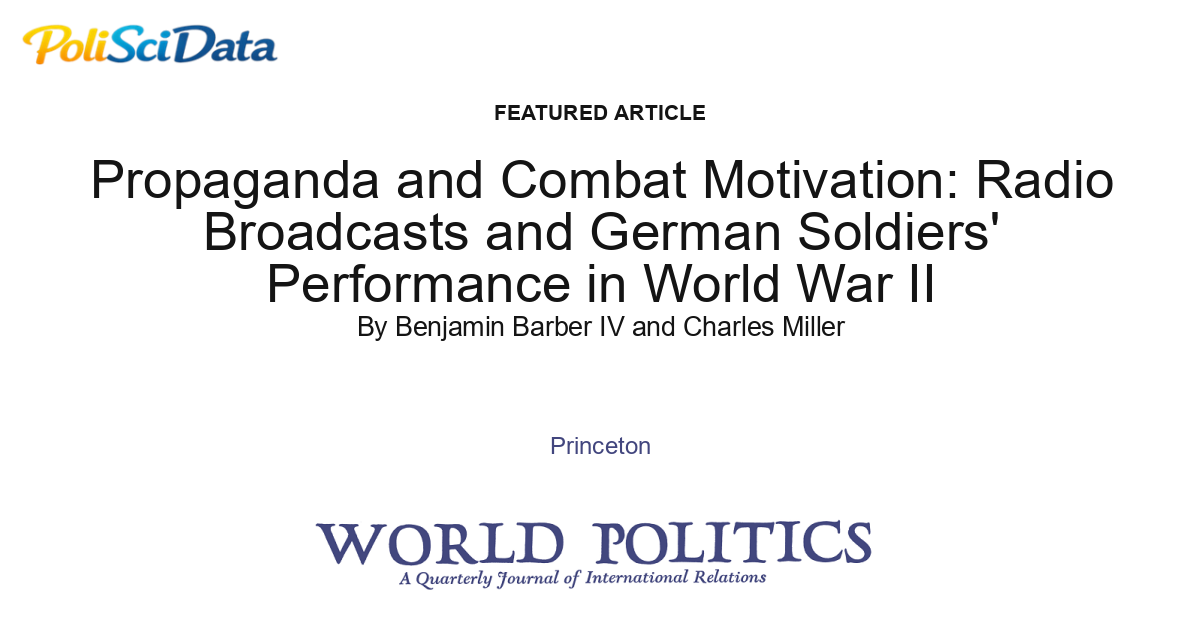 Article card for article: Propaganda and Combat Motivation: Radio Broadcasts and German Soldiers' Performance in World War II