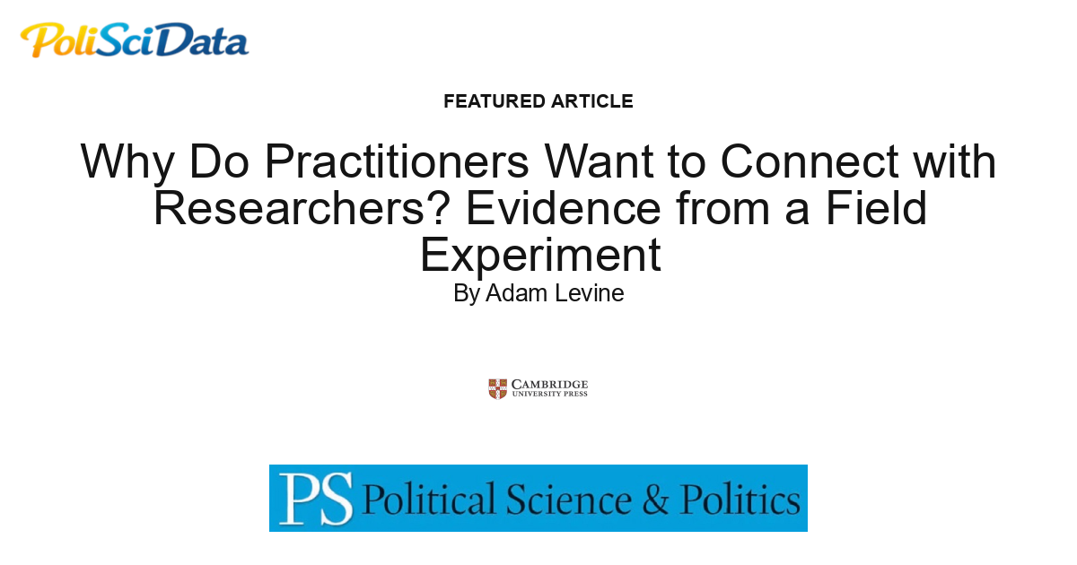 Article card for article: Why Do Practitioners Want to Connect with Researchers? Evidence from a Field Experiment