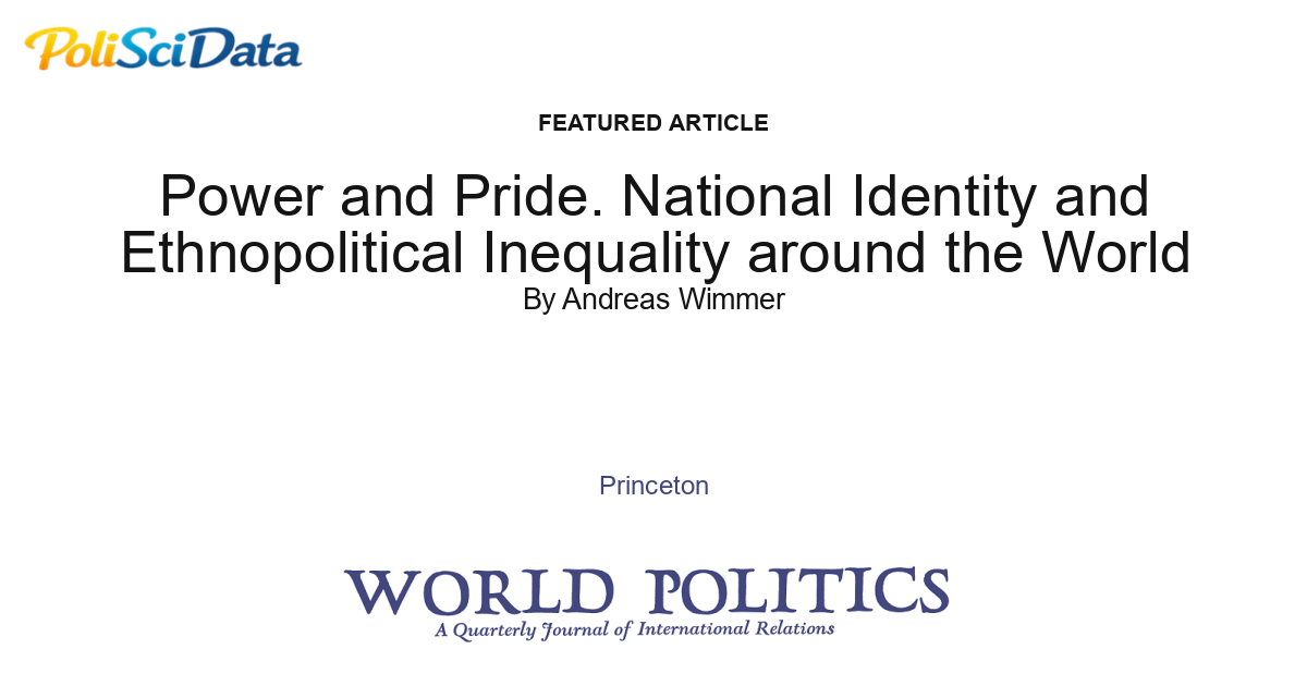 Article card for article: Power and Pride. National Identity and Ethnopolitical Inequality around the World