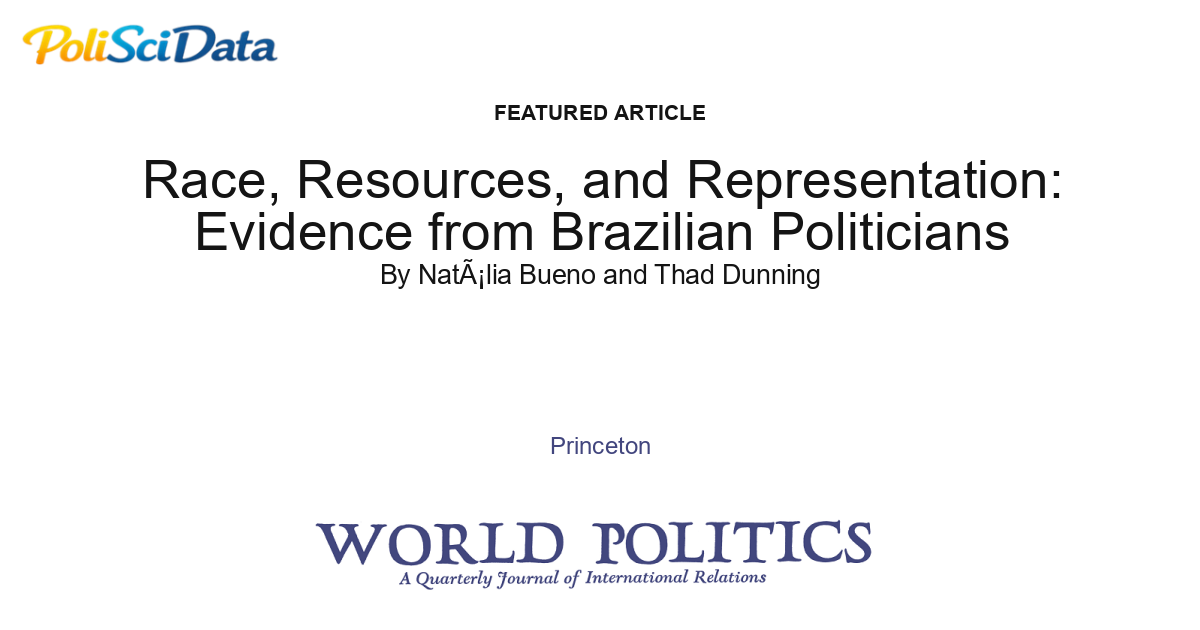 Article card for article: Race, Resources, and Representation: Evidence from Brazilian Politicians