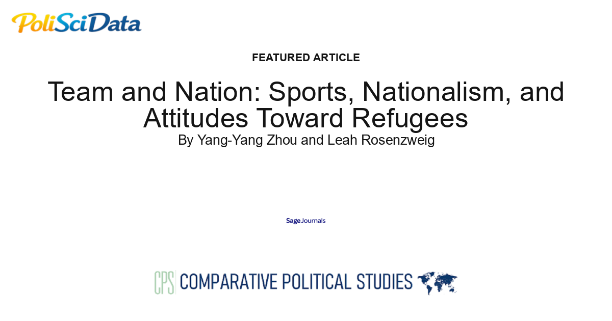 Article card for article: Team and Nation: Sports, Nationalism, and Attitudes Toward Refugees