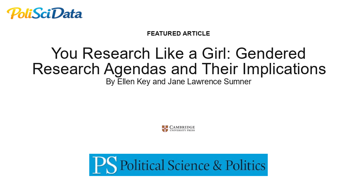 Article card for article: You Research Like a Girl: Gendered Research Agendas and Their Implications