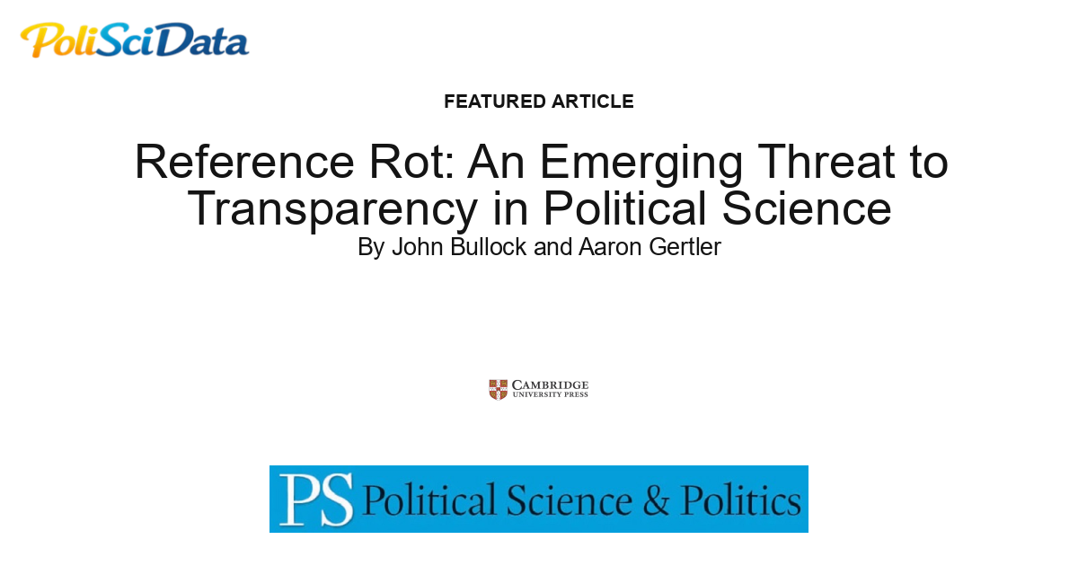 Article card for article: Reference Rot: An Emerging Threat to Transparency in Political Science