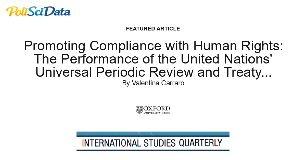 Article card for article: Promoting Compliance with Human Rights: The Performance of the United Nations' Universal Periodic Review and Treaty Bodies