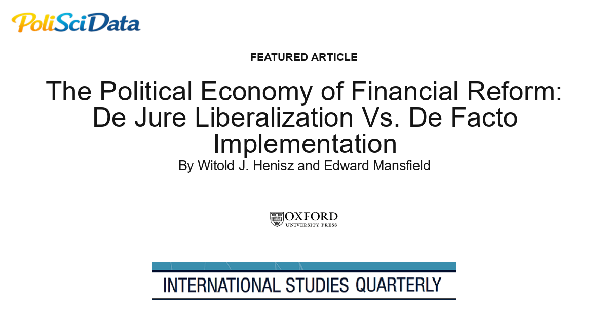 Article card for article: The Political Economy of Financial Reform: De Jure Liberalization Vs. De Facto Implementation