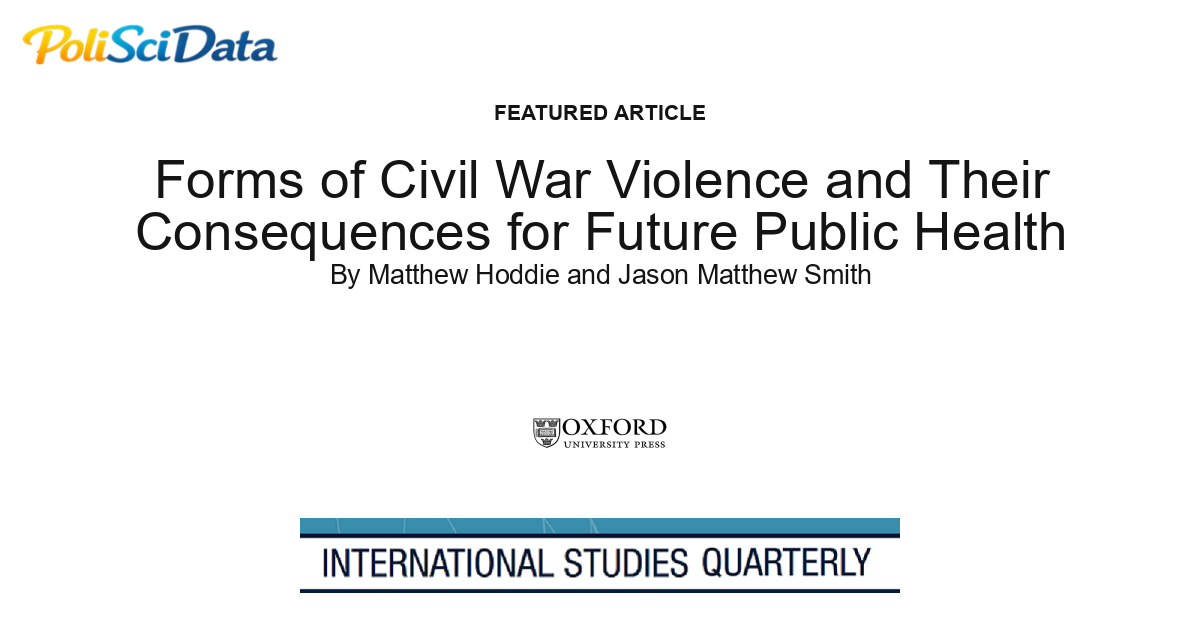 Article card for article: Forms of Civil War Violence and Their Consequences for Future Public Health