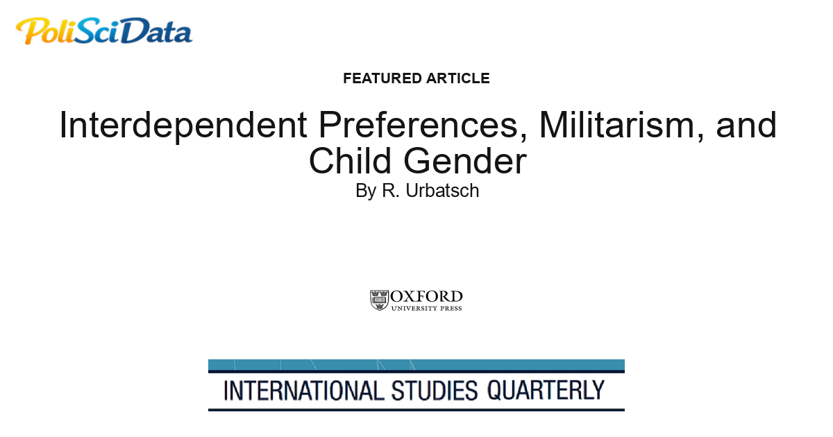 Article card for article: Interdependent Preferences, Militarism, and Child Gender