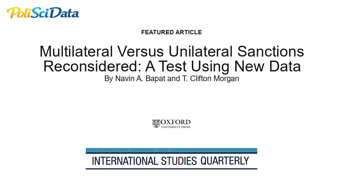 Article card for article: Multilateral Versus Unilateral Sanctions Reconsidered: A Test Using New Data