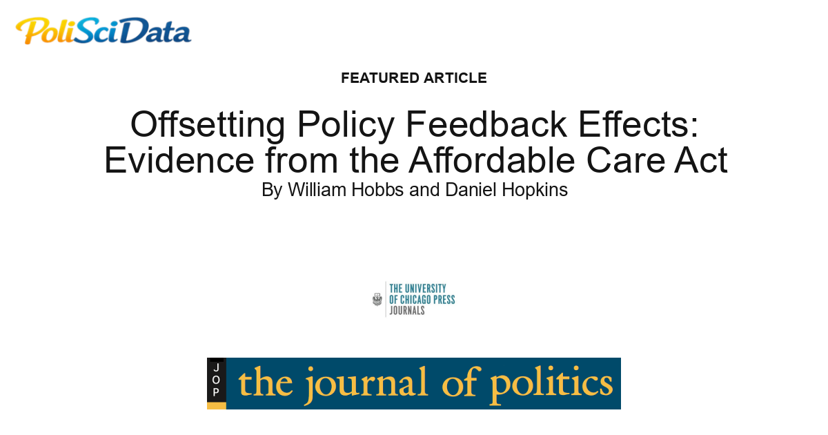 Article card for article: Offsetting Policy Feedback Effects: Evidence from the Affordable Care Act