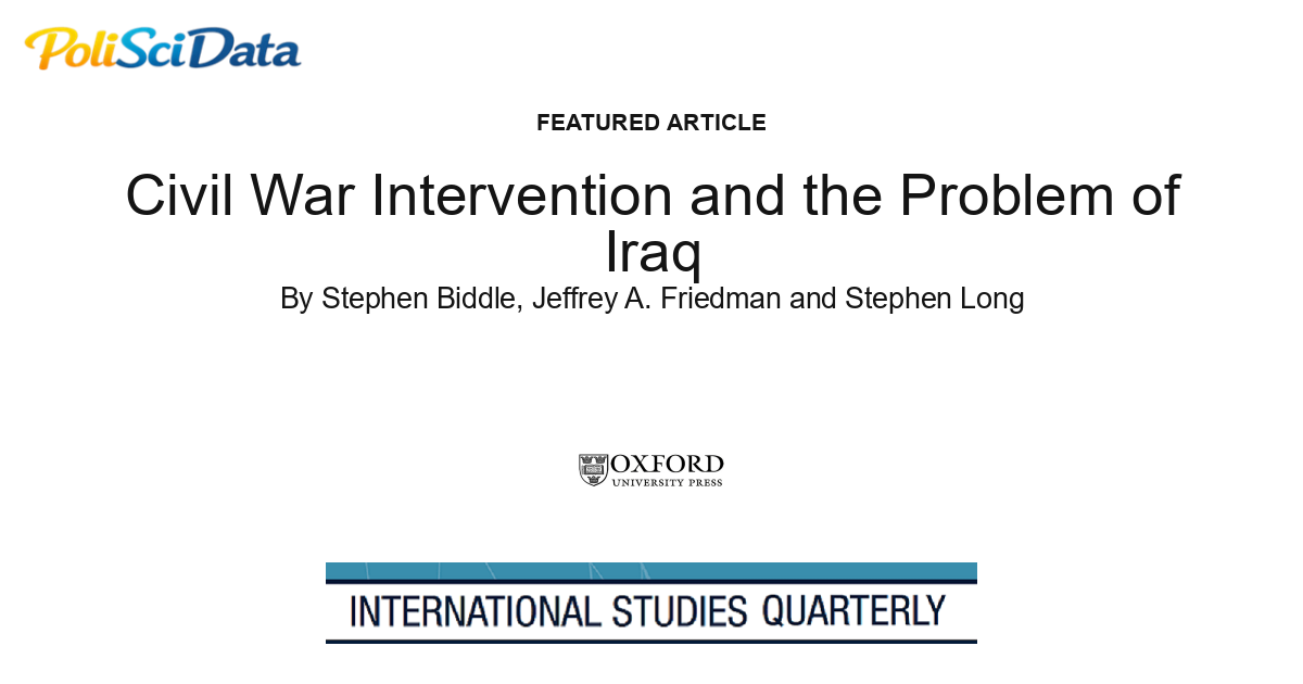 Article card for article: Civil War Intervention and the Problem of Iraq
