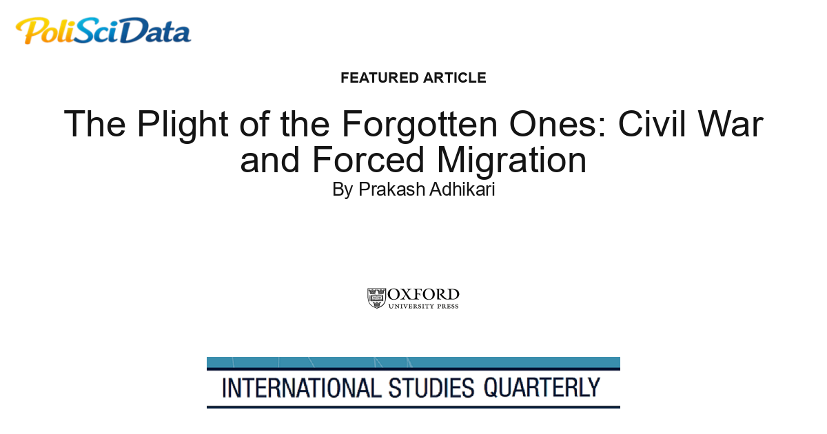 Article card for article: The Plight of the Forgotten Ones: Civil War and Forced Migration