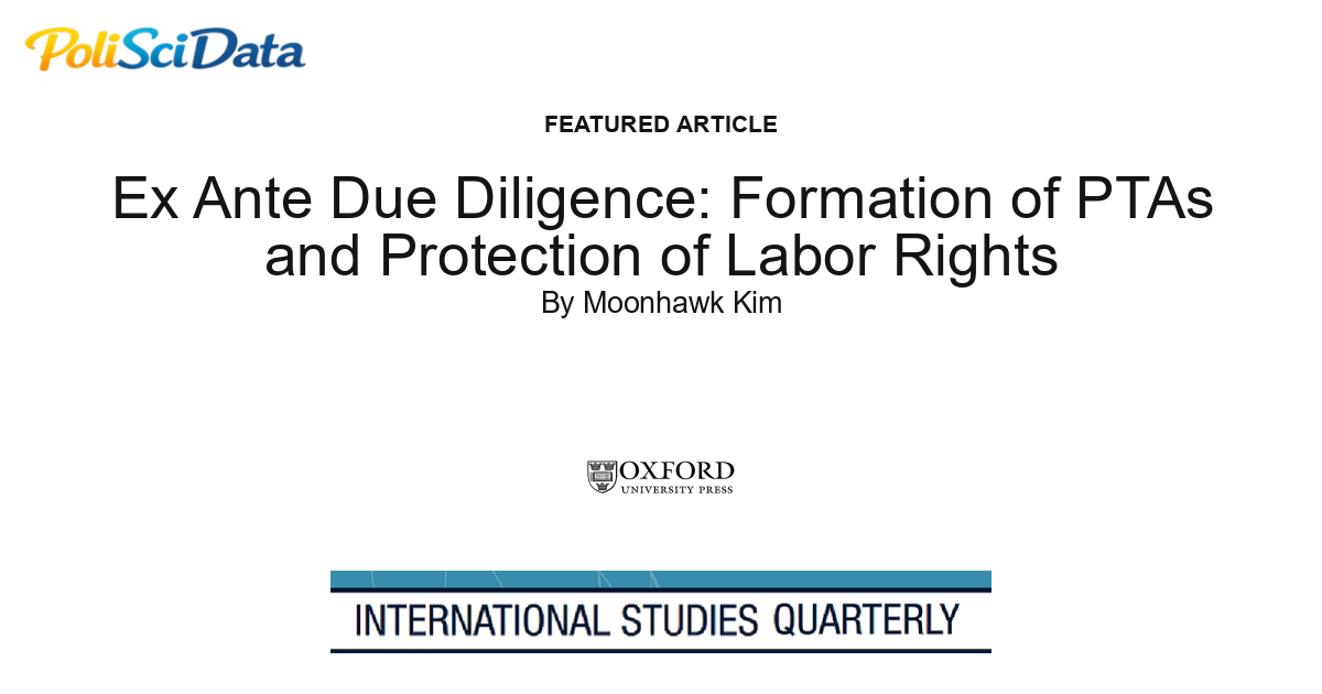 Article card for article: Ex Ante Due Diligence: Formation of PTAs and Protection of Labor Rights