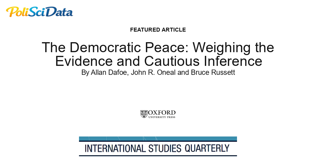 Article card for article: The Democratic Peace: Weighing the Evidence and Cautious Inference