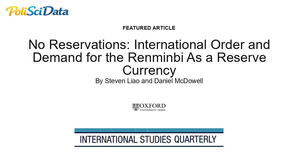 Article card for article: No Reservations: International Order and Demand for the Renminbi As a Reserve Currency