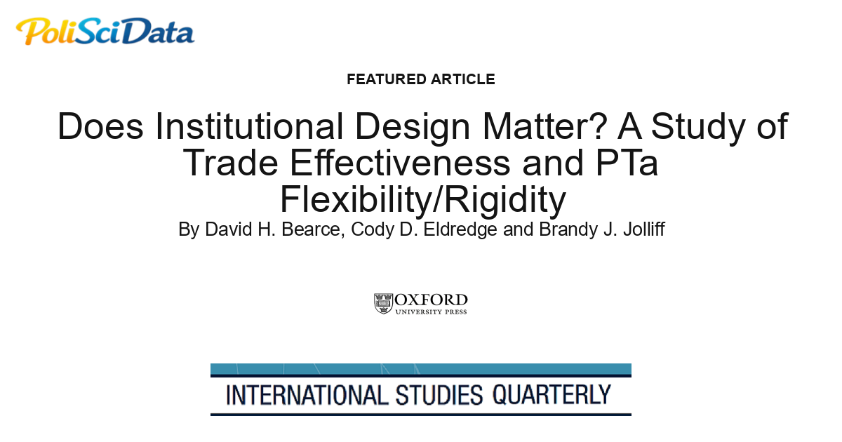 Article card for article: Does Institutional Design Matter? A Study of Trade Effectiveness and PTa Flexibility/Rigidity