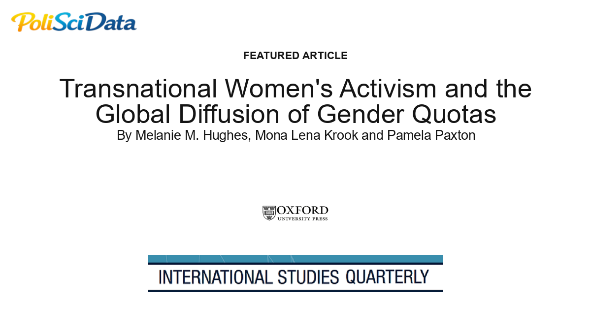 Article card for article: Transnational Women's Activism and the Global Diffusion of Gender Quotas