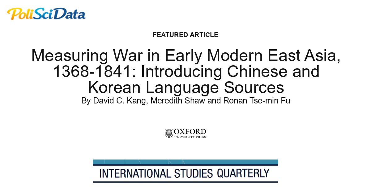 Article card for article: Measuring War in Early Modern East Asia, 1368-1841: Introducing Chinese and Korean Language Sources