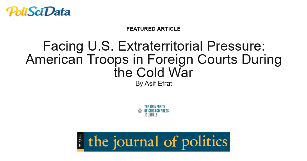 Article card for article: Facing U.S. Extraterritorial Pressure: American Troops in Foreign Courts During the Cold War