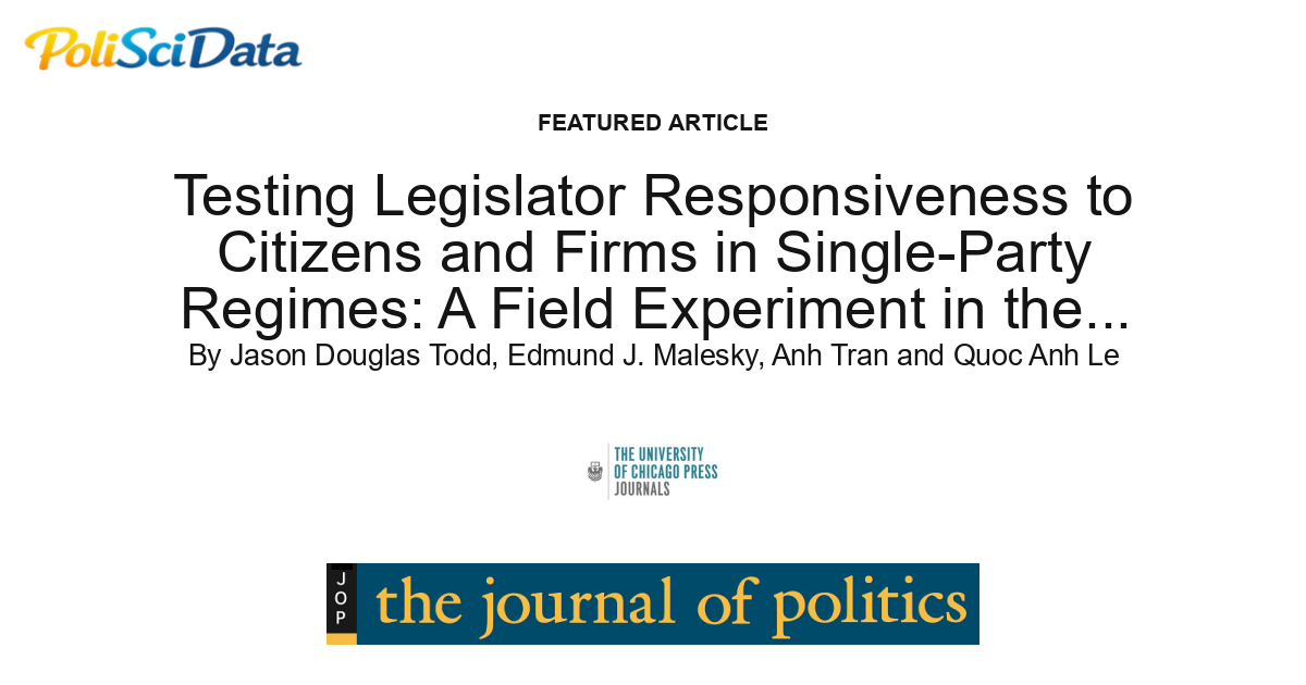 Article card for article: Testing Legislator Responsiveness to Citizens and Firms in Single-Party Regimes: A Field Experiment in the Vietnamese National Assembly