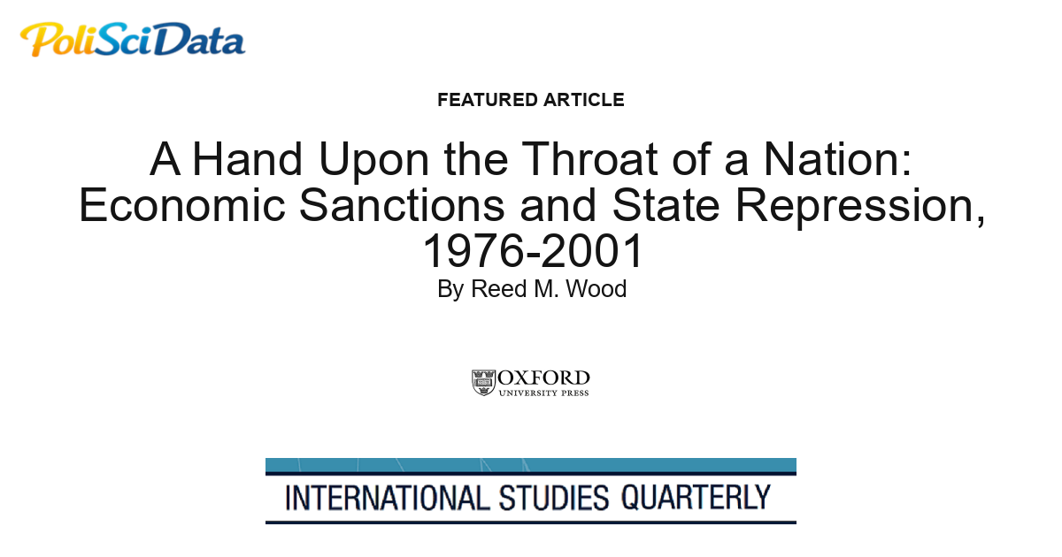 Article card for article: A Hand Upon the Throat of a Nation: Economic Sanctions and State Repression, 1976-2001